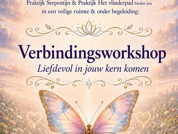 Verbindingsworkshop -Liefdevol in jouw
kern komen- Deel*1