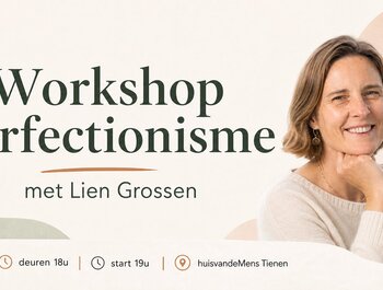 Perfectionisme begrijpen en
doorbreken