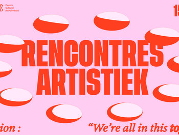 Rencontres
Artistiek