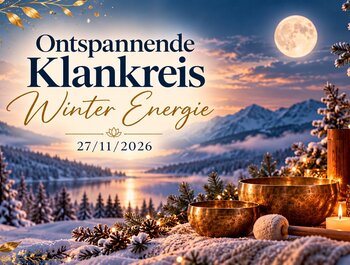 Ontspannende
Klankreis - Winter Editie