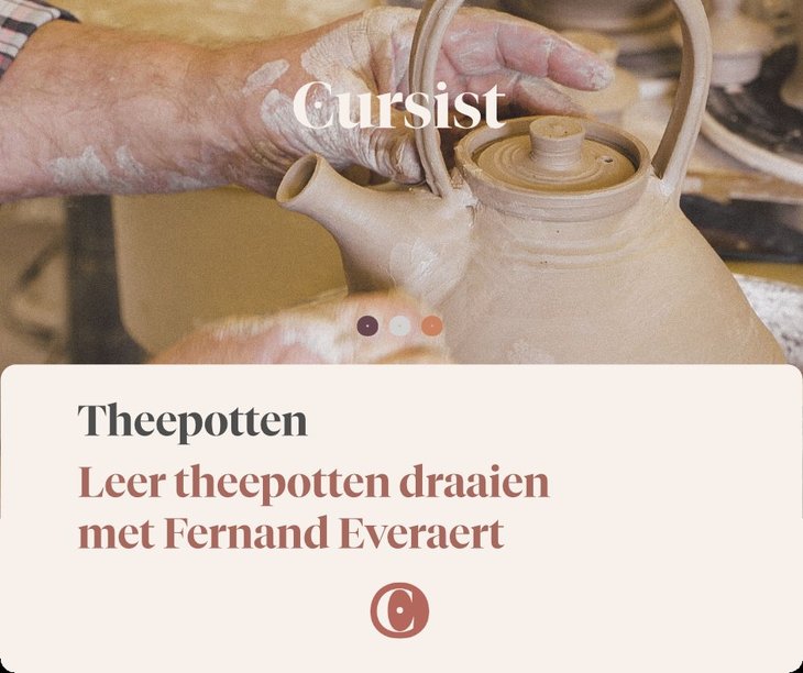 Workshops Online cursus Twee theepotten: Leer theepotten maken Fernand Everaert