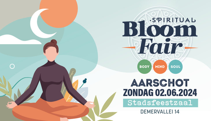 Voordrachten Spirituele Beurs Bloom Fair  Stadsfeestzaal  Aarschot
