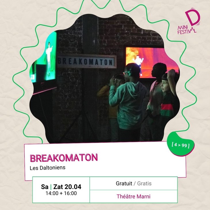 Voorstellingen Mini D Festival - Breakomaton