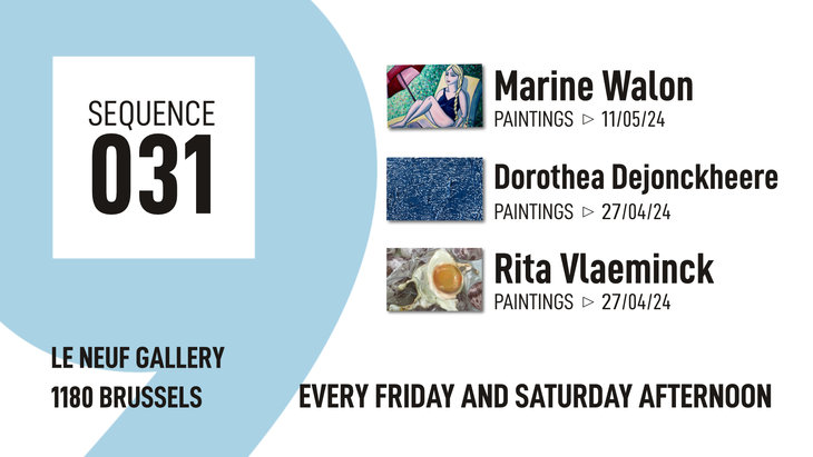 Tentoonstellingen Sequence | Marine Walon - Dorothea Dejonckheere - Rita Vlaeminck