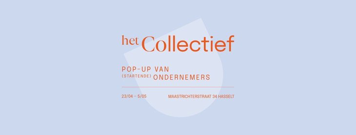 Ontspanning Nieuwe pop-up Het Collectief The Hasselt