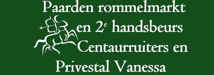 Ontspanning Paarden rommelmarkt 2e handsbeurs Centaurruiters/Privstal Vanessa