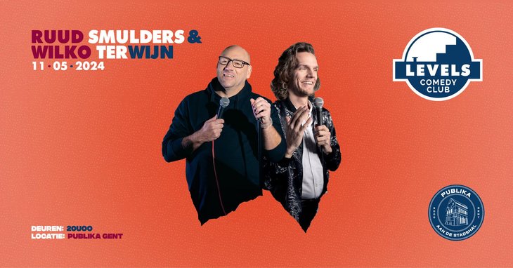 Voorstellingen Levels Comedy Club: Ruud Smulders & Wilko Terwijn