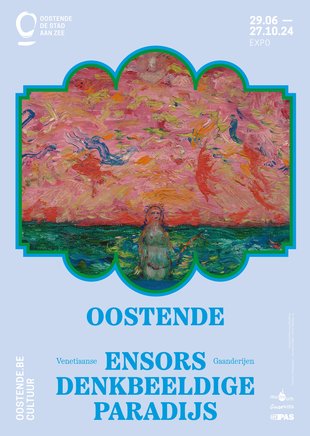Tentoonstellingen Oostende, Ensors denkbeeldige paradijs