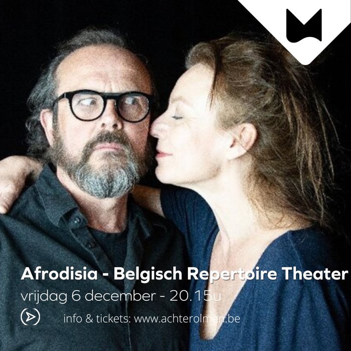 Voorstellingen Afrodisia - Belgisch Repertoire Theater