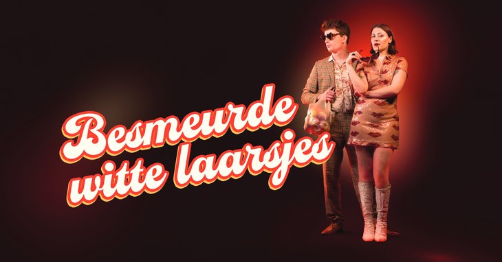 Voorstellingen Besmeurde witte laarsjes