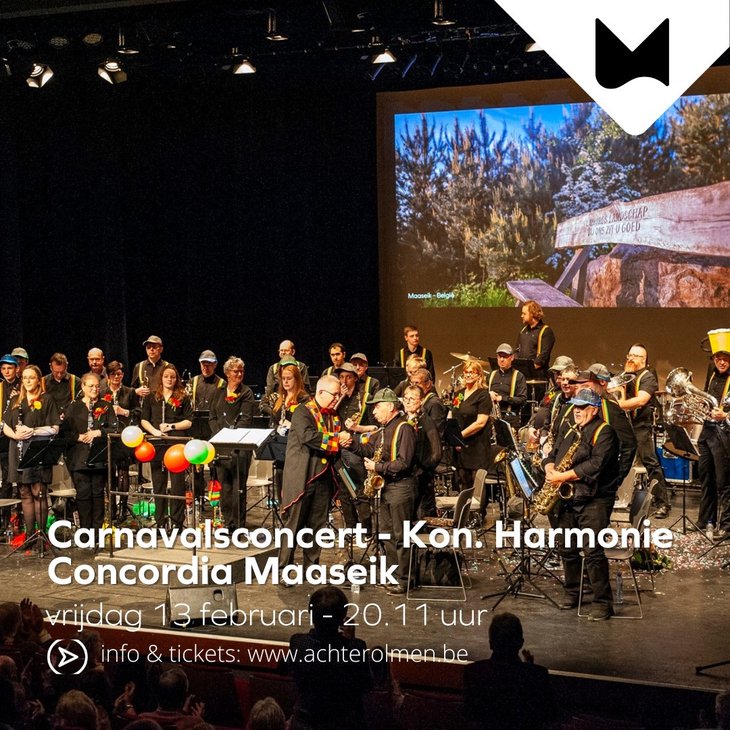 Concerten Carnavalsconcert - Koninklijke Harmonie Concordia Maaseik