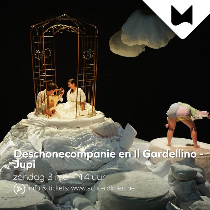 Voorstellingen Deschonecompanie Il Gardellino - Jupi