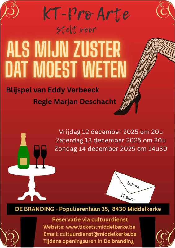 Voorstellingen Pro Arte: mijn zuster moest weten