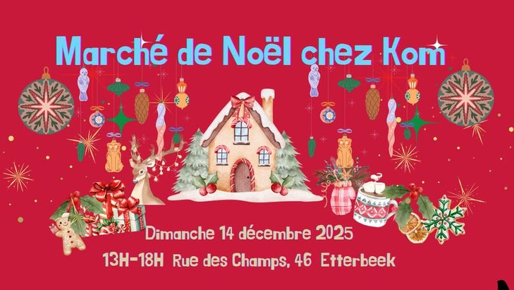 Kerstmarkten Kerstmarkt Kom la maison (Etterbeek)