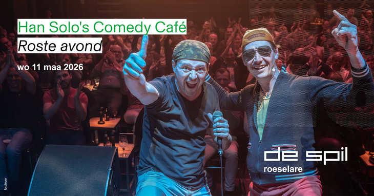 Voorstellingen Han Solo s Comedy Cafe / Onder gordel