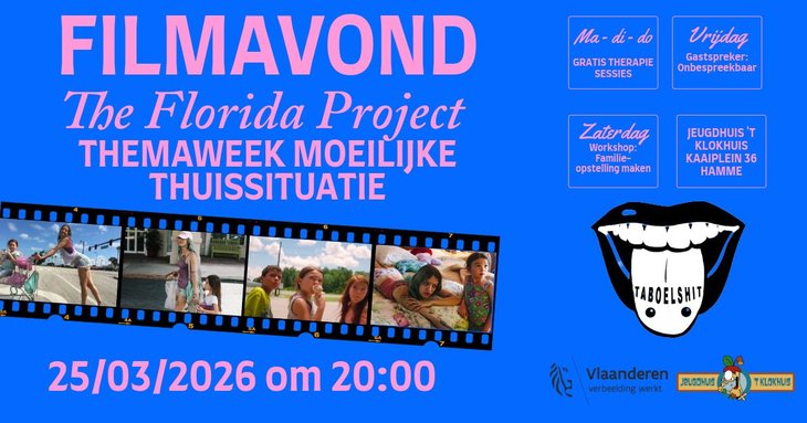 Voorstellingen Filmavond: Florida Project - Taboelshit - Moeilijke Thuissituatie