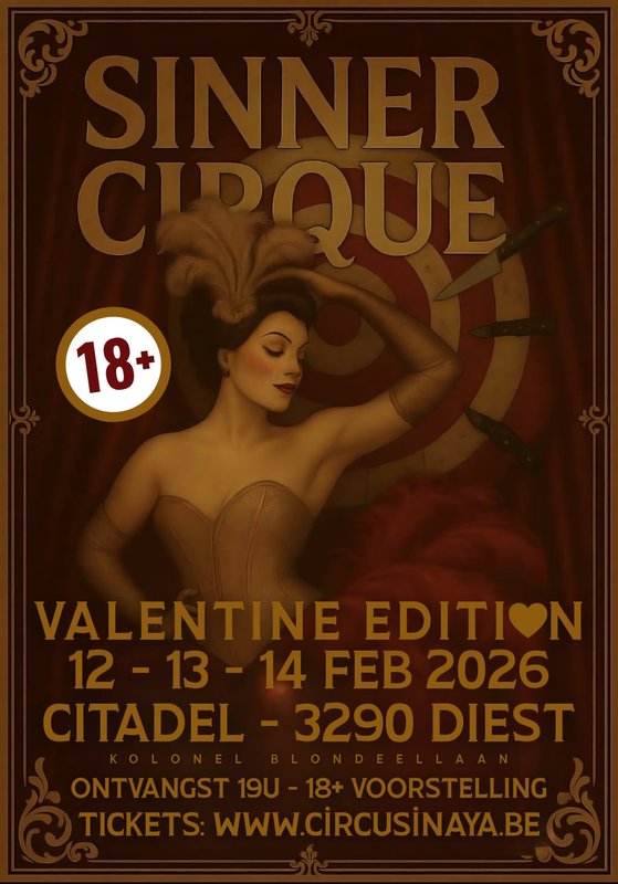 Voorstellingen Sinner Cirque  the valentine edition 