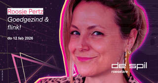 Voorstellingen Roosje Pertz / Goedgezind & Flink 
