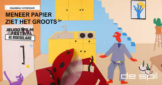 Voorstellingen Jeugdfilmfestival /Meneer Papier Ziet Groots
