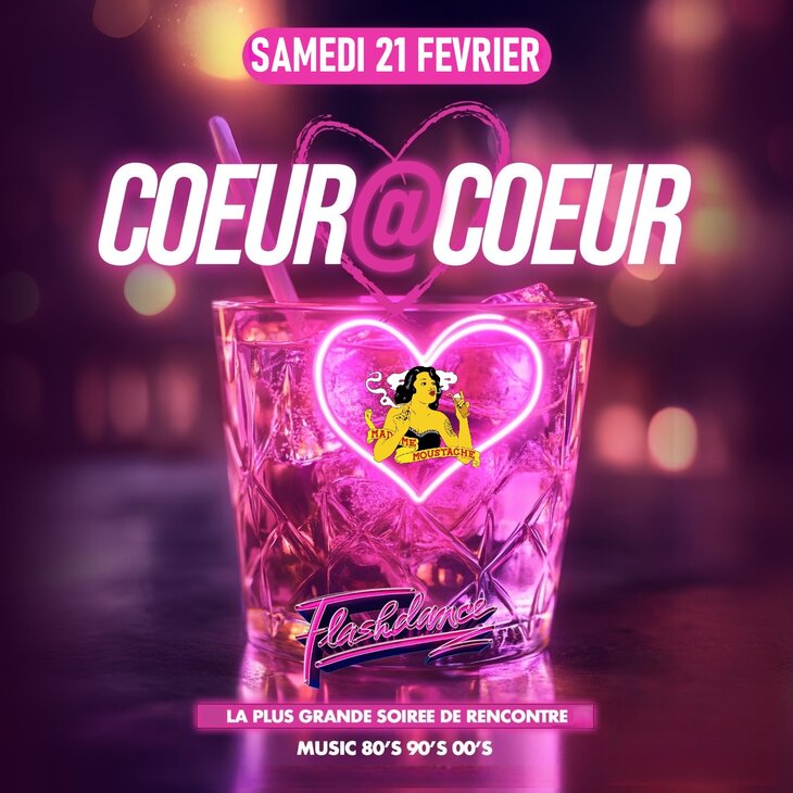Nachtleven Flashdance ~ Zaterdag 21.02 | Grote Ontmoetingsavond | Madame Moustache Bxl