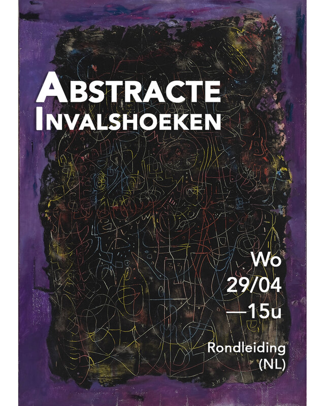 Tentoonstellingen Rondleiding :  Abstracte Invalshoeken 