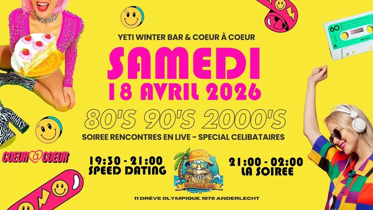 Nachtleven Single Party 90s 2000s | Coeur A Coeur