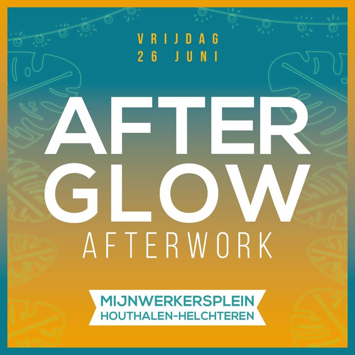 Nachtleven Afterglow Zomerse afterwork het Mijnwerkersplein