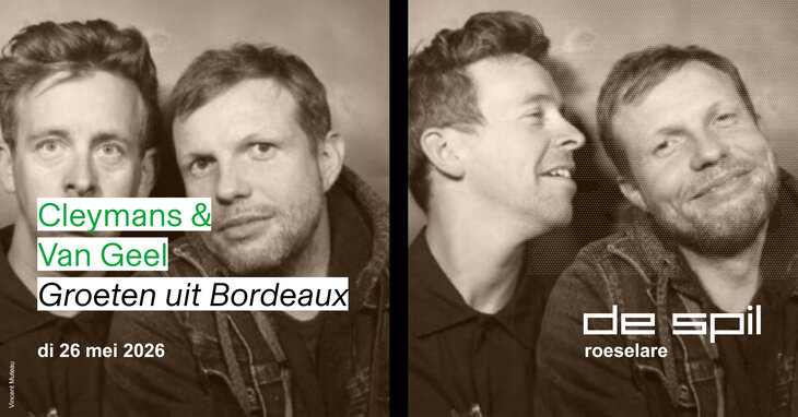 Concerten Groeten Bordeaux / Cleymans & Geel