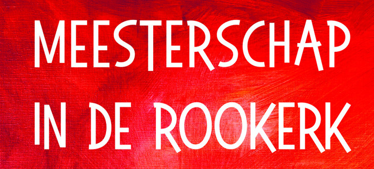 Tentoonstellingen Vernissage Meesterschap de Rookerk Level 2