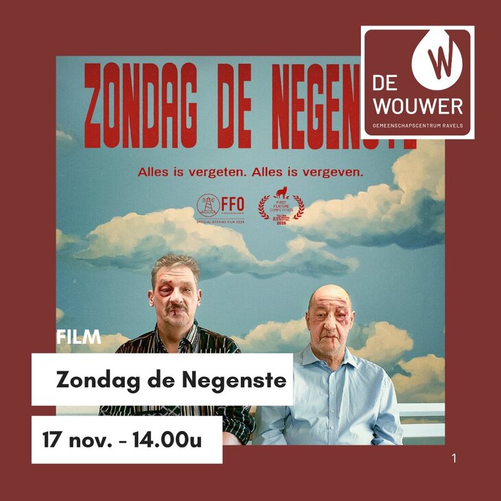 Voorstellingen Ciné Wouwer: Zondag Negenste