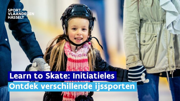 Workshops Learn Skate: initiatieles 4 verschillende ijssporten tot jaar