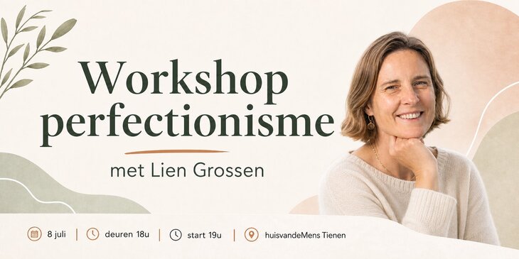 Workshops Perfectionisme begrijpen doorbreken