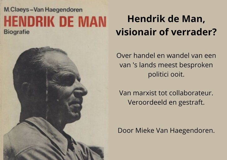Voordrachten Hendrik Man, visionair verrader?