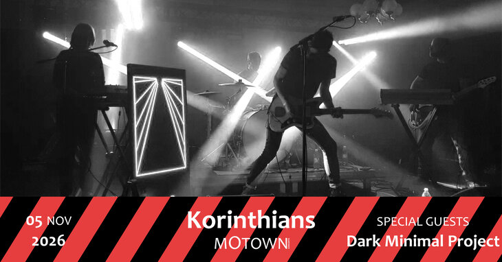 Concerten Korinthians + Dark Minimal Project