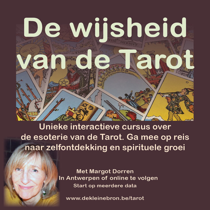 Workshops Cursus  wijsheid de Tarot: Grote Arcana. Ochtendcursus