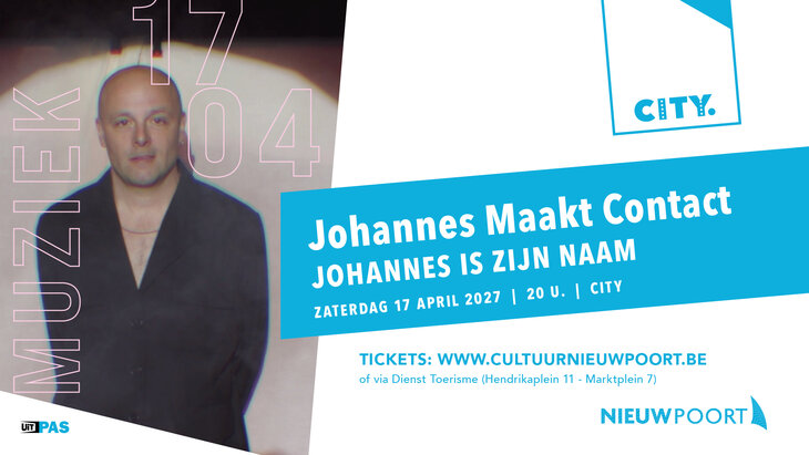 Concerten Johannes Zijn Naam - Johannes Maakt Contact