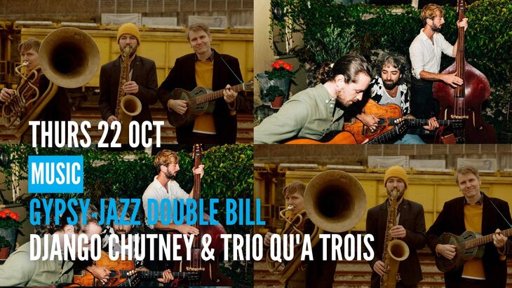 Concerten Gypsy-jazz Double bill: Django Chutney & Trio Qu'a Trois
