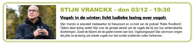 Voordrachten Voordracht : Vogels de winter: Licht ludieke lezing over vogels door Stijn Vr
