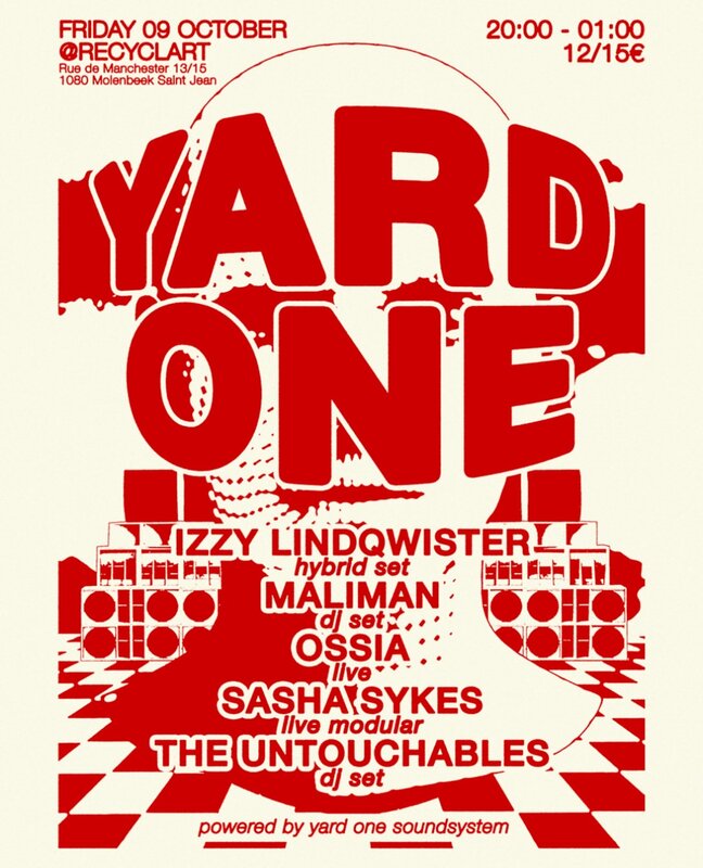 Nachtleven Yard Sound System Ossia + untouchables + Izzy Lindqwister + Sasha Sy