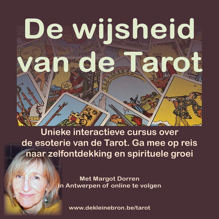 Workshops Cursus   Intensieve 3-daagse : Leer werken de diepe wijsheid de Tarot