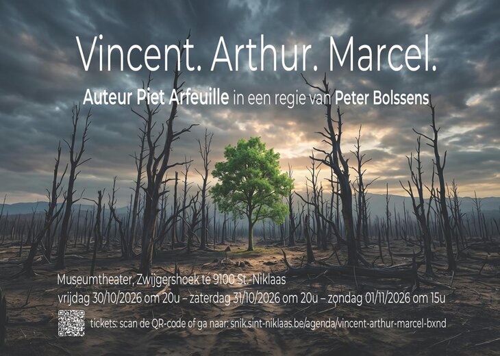 Voorstellingen Vincent. Arthur. Marcel.