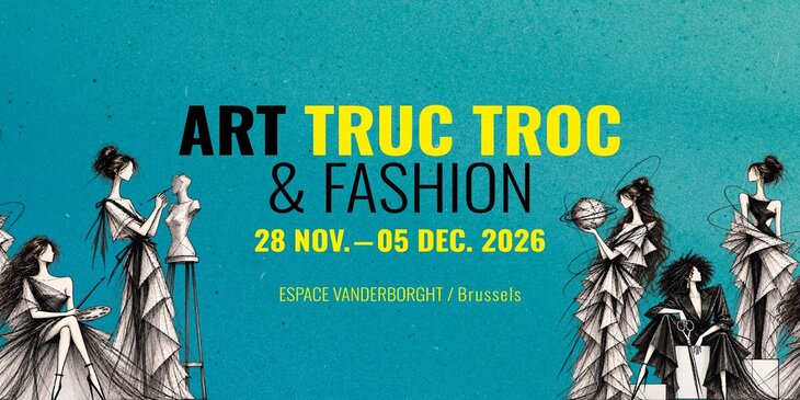 Voorstellingen Art Truc Troc & Fashion